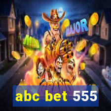 abc bet 555